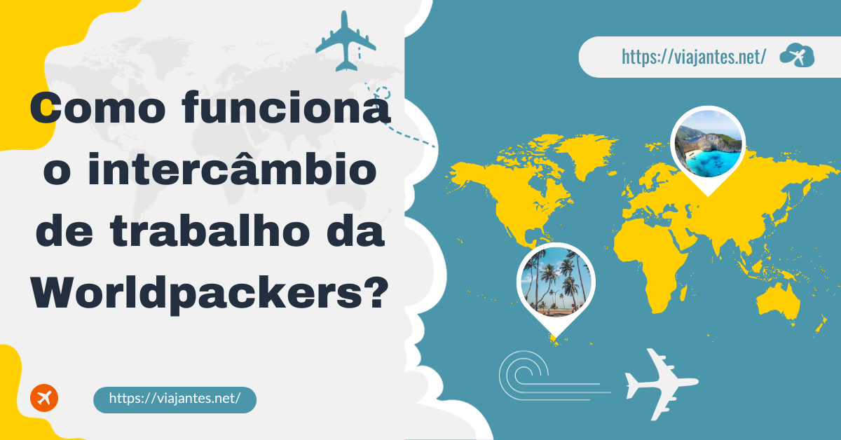 Como Funciona O Interc Mbio De Trabalho Da Worldpackers Dicas De